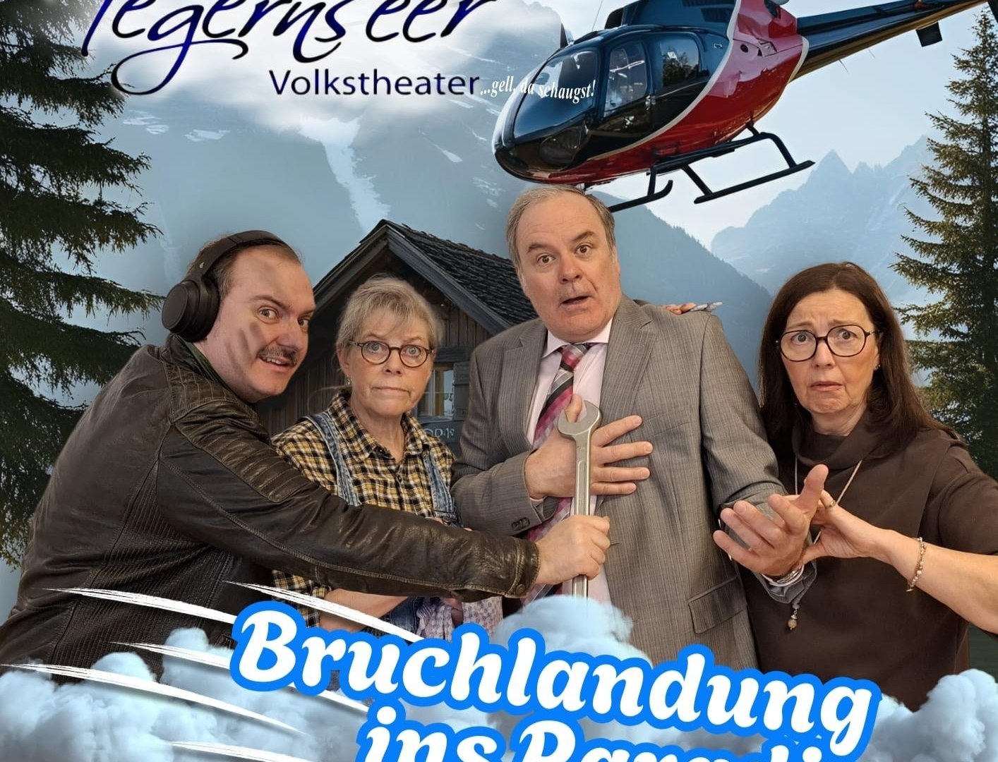 Bruchlandung, © @ Tegernseer Volkstheater