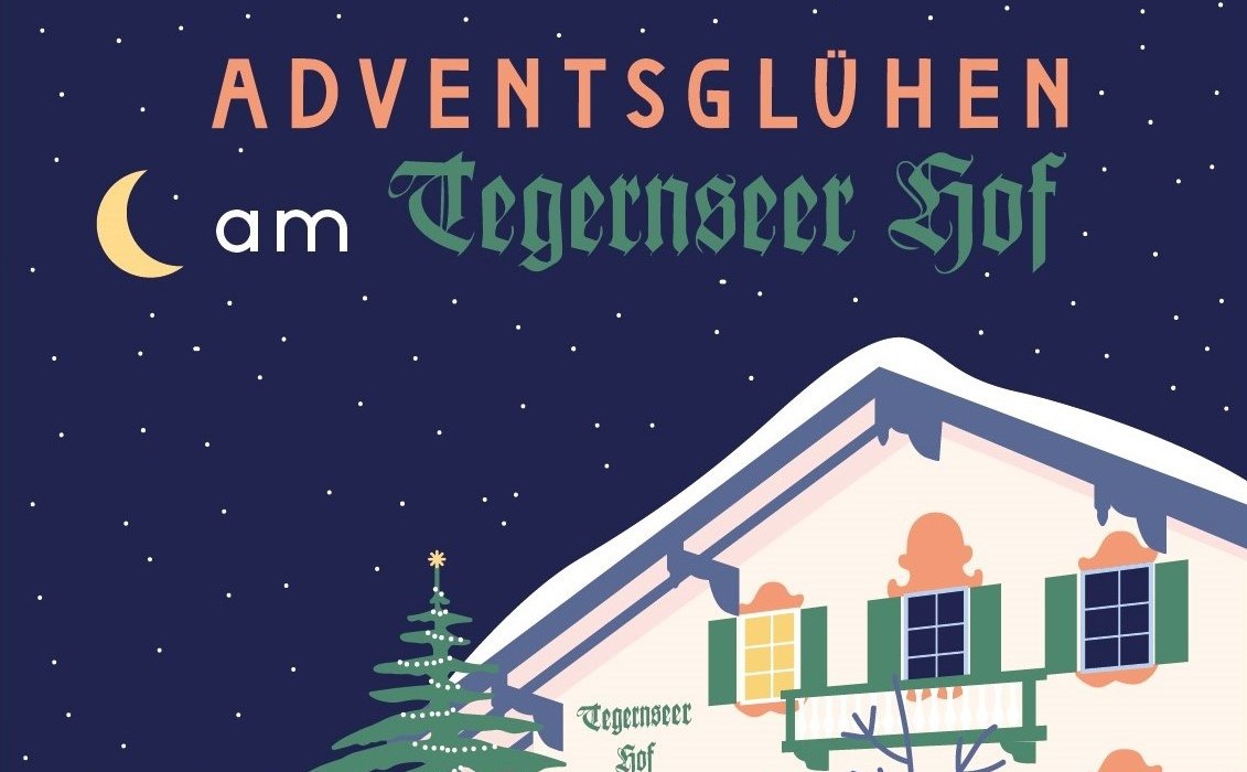 adventtegernseerhof, © Tegernseer Hof