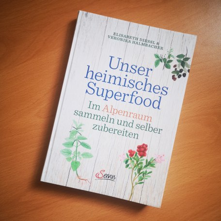 Superfood Kochbuch, © unser heimisches Superfood