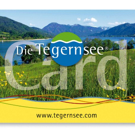 Inclusive Tegernsee-Card! Diese bietet Ihnen viele Vorteile rund um den Tegernsee., © im-web.de/ Tourist-Information Rottach-Egern