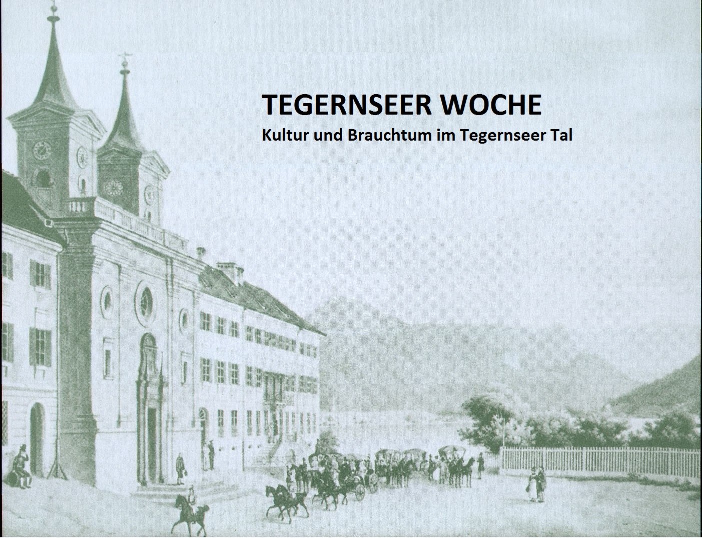 TitelbildKloster_mitInschrift, &copy; @Tourist-Information Tegernsee
